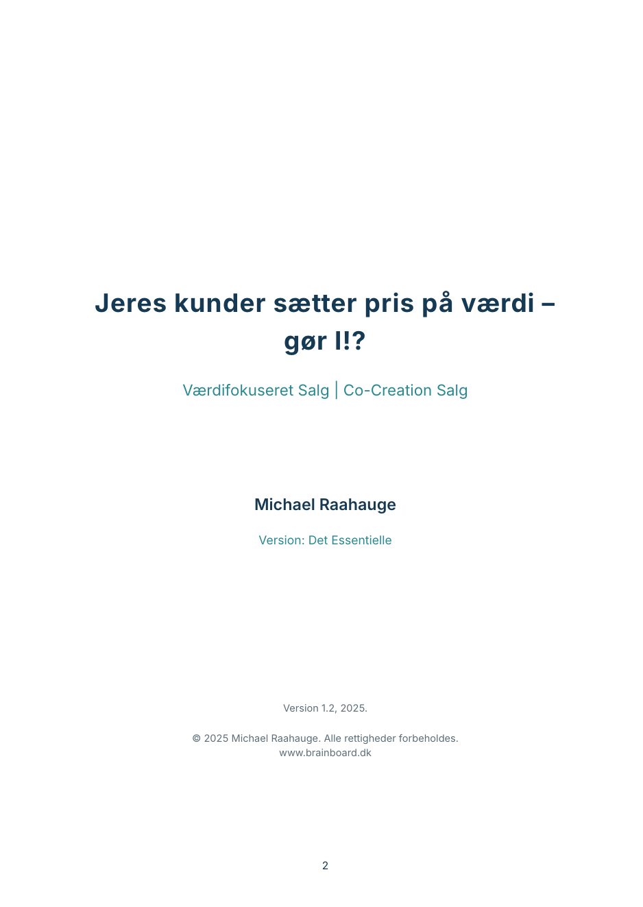 Jeres kunder sætter pris på værdi – gør I!? – side 2